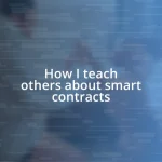 How I teach others about smart contracts