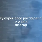 My experience participating in a DEX airdrop