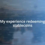 My experience redeeming stablecoins