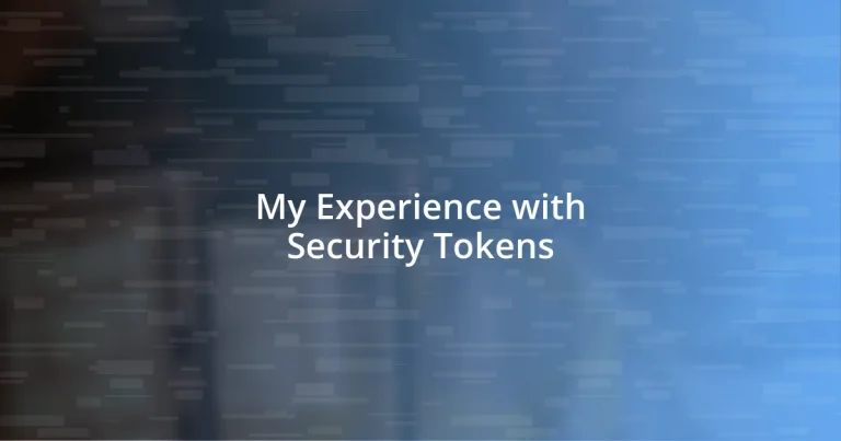 My Experience with Security Tokens