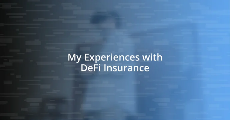 My Experiences with DeFi Insurance