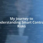 My Journey to Understanding Smart Contract Risks