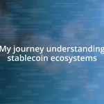 My journey understanding stablecoin ecosystems