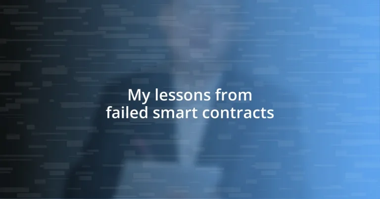 My lessons from failed smart contracts