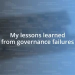 My lessons learned from governance failures