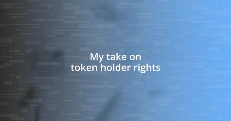 My take on token holder rights