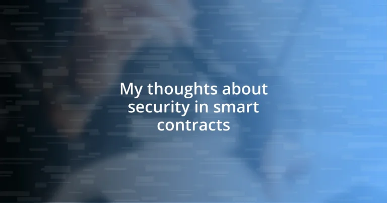 My thoughts about security in smart contracts