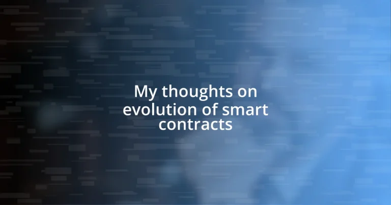 My thoughts on evolution of smart contracts