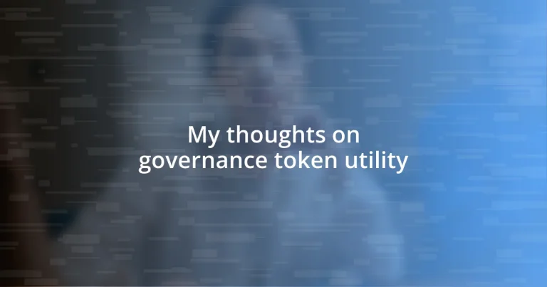 My thoughts on governance token utility