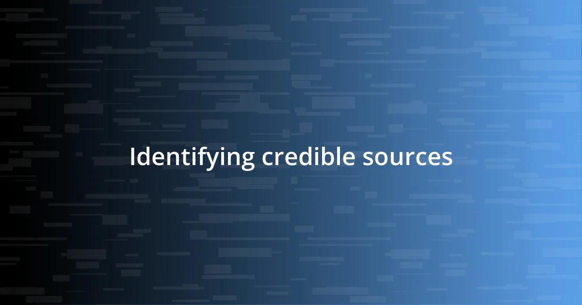 Identifying credible sources