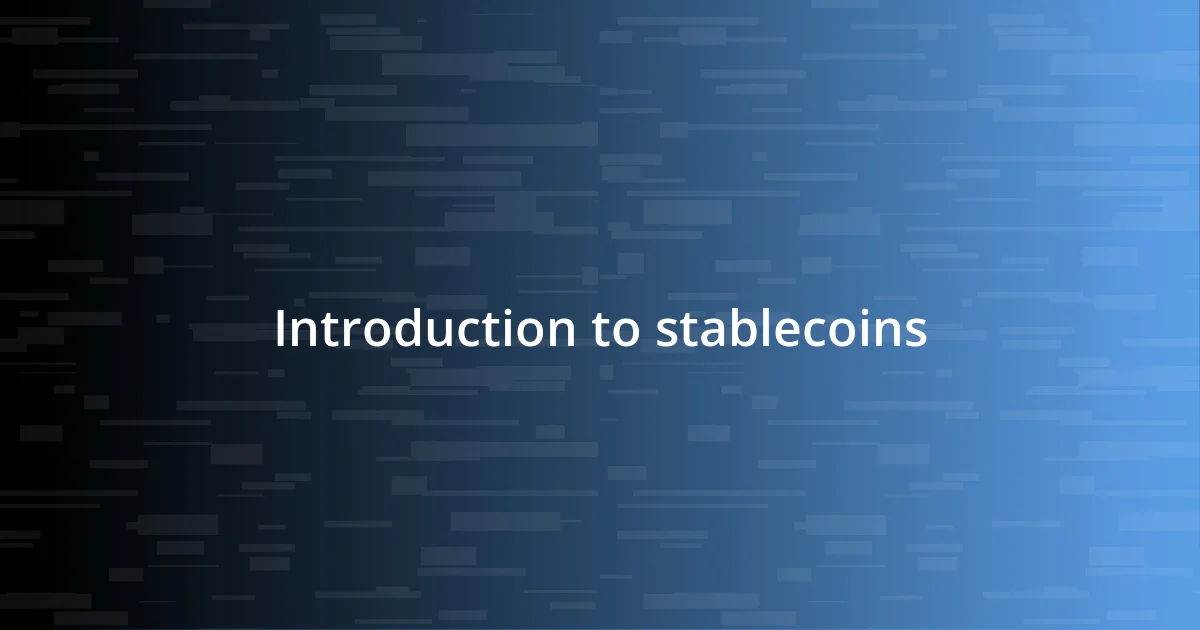 Introduction to stablecoins