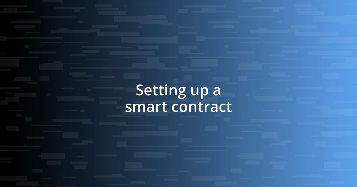 Setting up a smart contract