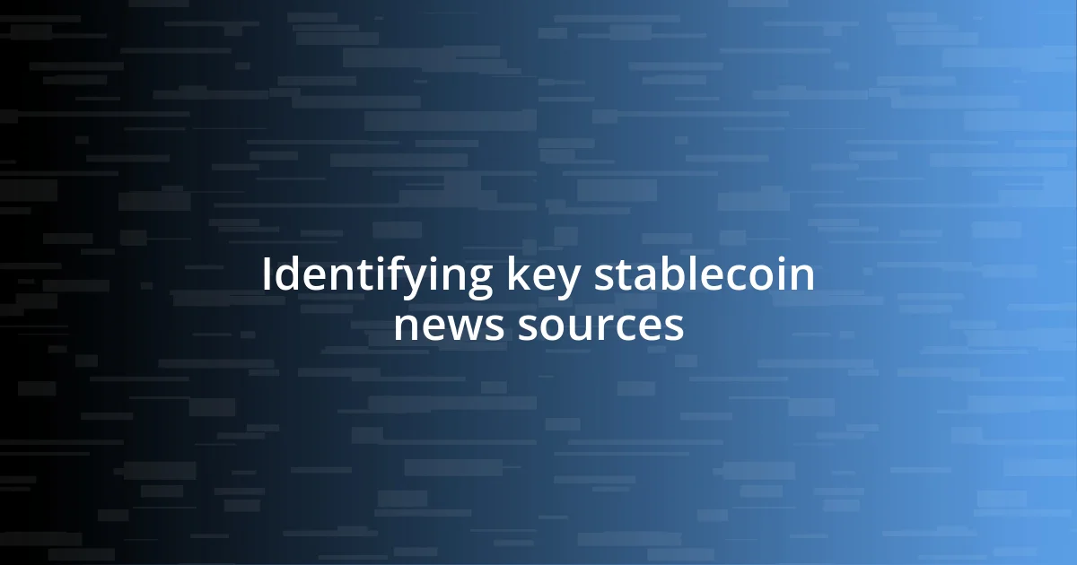 Identifying key stablecoin news sources