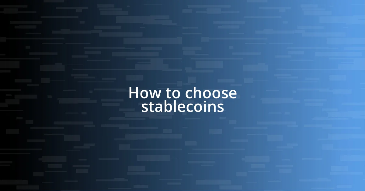 How to choose stablecoins