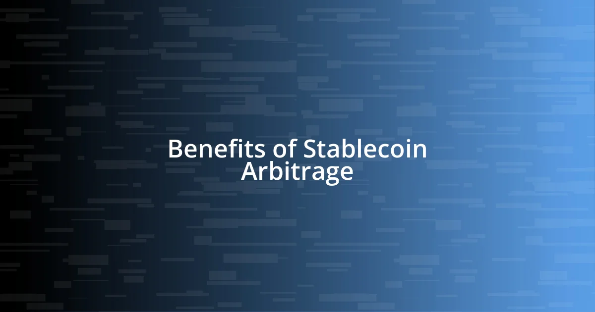 Benefits of Stablecoin Arbitrage